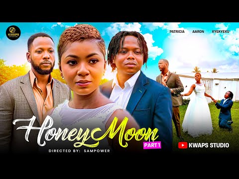 HONEYMOON 1- KYEKYEKU, AHOUFE PATRICIA, AARON ADASTI, ATTO, NANA AGYEI 2025 GHANAIAN MOVIES