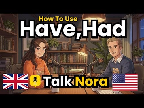 How to Use "Have" in English | English Conversation Practice