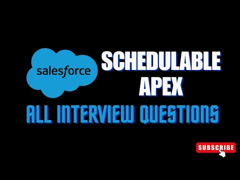 Interview Questions on Schedulable Apex || ASYNC Apex || Salesforce developer interview preparation
