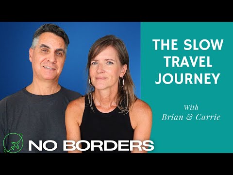 Slow Travel: Save Money, Reduce Stress, Live Better