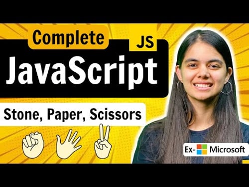 Lecture 10 : MiniProject - Stone, Paper & Scissors Game | JavaScript Full Course