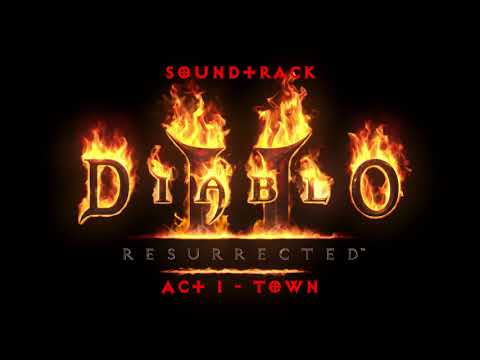 Diablo 2 Resurrected Soundtrack / OST (final)