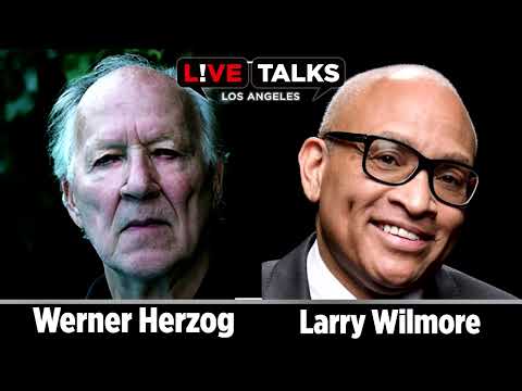 Werner Herzog in conversation with Larry Wilmore at Live Talks Los Angeles
