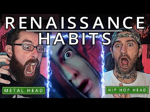 HE CANT SAY WHAT!? | RENAISSANCE x HABITS | EMINEM
