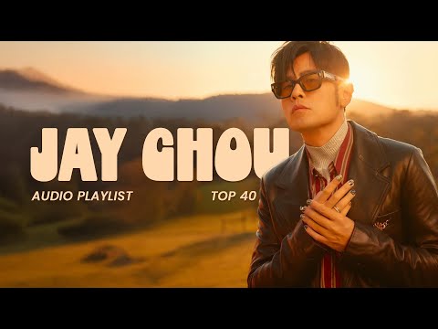 周杰倫好聽的40首歌 Best Songs Of Jay Chou 周杰倫最偉大的命中 - 40 Songs of the Most Popular Chinese Singer