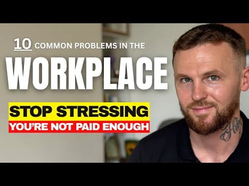 Overcome WORKPLACE Problems (You’re NOT Paid enough to care)