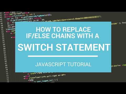 JavaScript Tutorial: How to Replace If/Else Chains with a Switch Statement