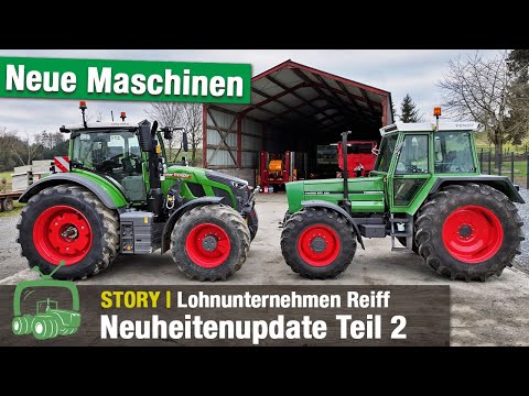 Lohnunternehmen Reiff - Neuheiten- und Newsupdate 2024-25 | Teil 2 | Fendt 600 Vario und und und...