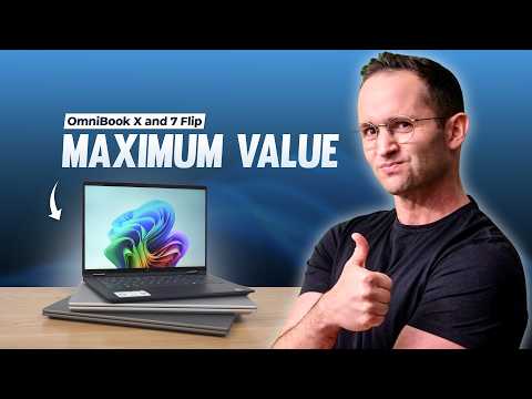 OmniBook X and 7 Flip: The Bang for Your Buck Laptop