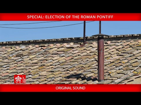 Special: Election of the Roman Pontiff, May 8, 2025