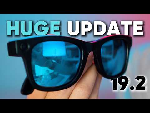 Ray Ban Meta 19.2 Update Is MASSIVE! Here's Everything