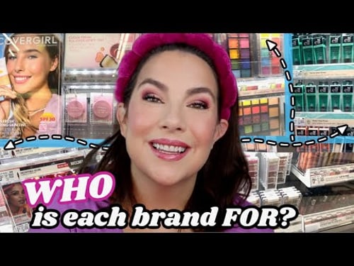 THE TYPE OF PERSON Each Drugstore Brand is For - GRWM