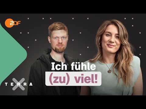 Hochsensibel: Wenn viel Gefühl zur Chance wird | Terra Xplore mit Jasmina Neudecker