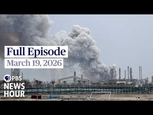 PBS News Hour full episode, March 19, 2026