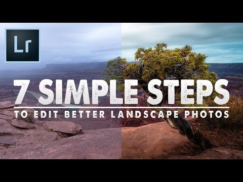 7 BEGINNER Steps to EDIT BETTER Landscape PHOTOS in Lightroom