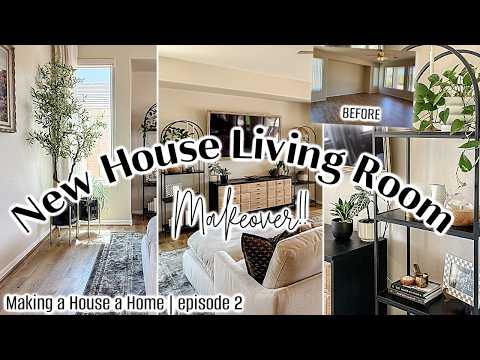 NEW HOUSE LIVING ROOM MAKEOVER 2025 :: Organic Modern Living Room Ideas {Making a House A Home: Ep2}