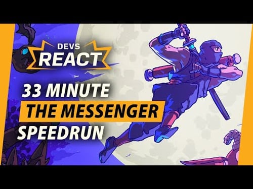 The Messenger Developers React to 33 Minute Speedrun