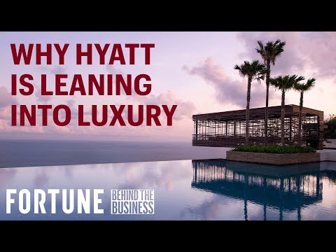 Why Hyatt is Leaning into Luxury | Behind the Business