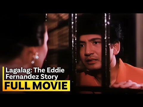 ‘Lagalag: The Eddie Fernandez Story’ FULL MOVIE | Rudy Fernandez, Dawn Zulueta