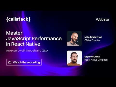 {Webinar} Master JavaScript Performance in React Native (Part 1)