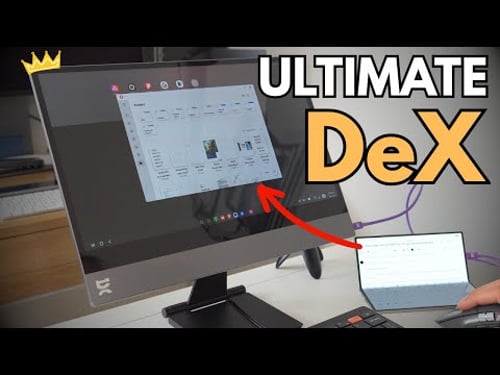 HOW to PROPERLY get the MOST out of Samsung DeX!