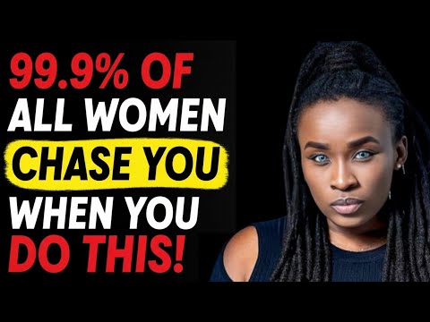 All MEN Should Watch This Video – How To Make Any Woman Instantly CHASE YOU |Jascia Opera