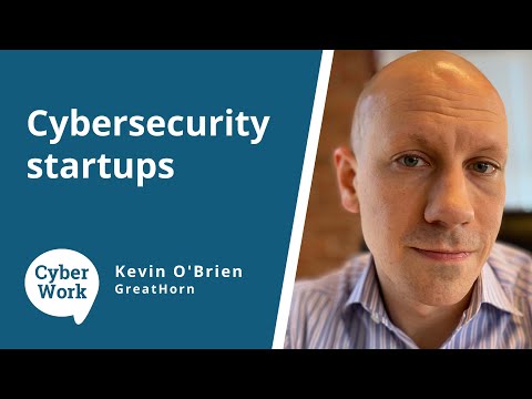 How to get a cybersecurity startup off the ground | Cyber Work Podcast