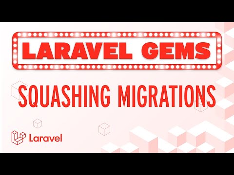 Laravel Gems - Squash Migrations 💎
