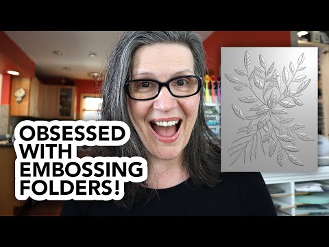 Obsessed! More fun with embossing folders!