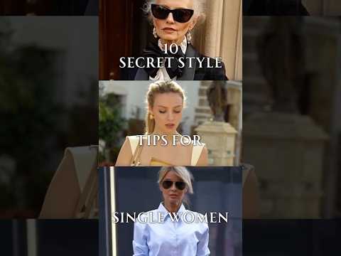 10 Classic Style Secrets Every Single Woman Needs to Know