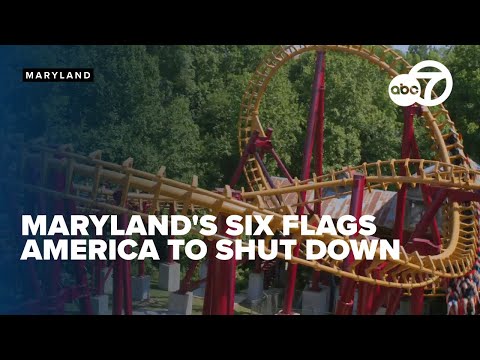 "Huge Loss": Maryland's Six Flags America to shut down later this year, local leaders react