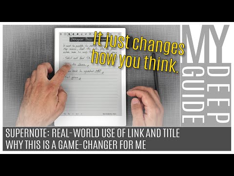 Supernote: Real-World Use of Link and Title Functionalities, Why it is a Game-Changer For Me