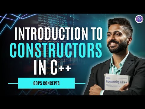 Lec-45: Constructors in OOPs 🙊 C++ with Examples| C++ programming for Beginners