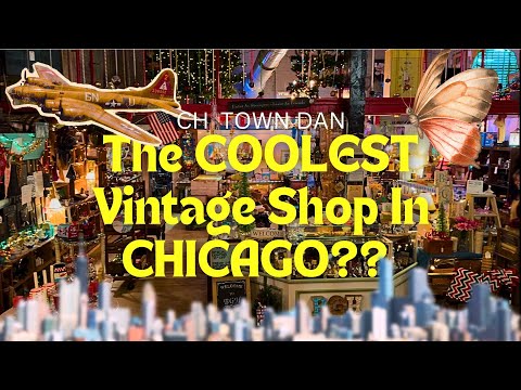 Is THIS The COOLEST Vintage Shop In Chicago??