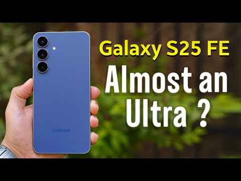 Samsung Galaxy S25 FE Review – Almost an Ultra for 60% of the Price