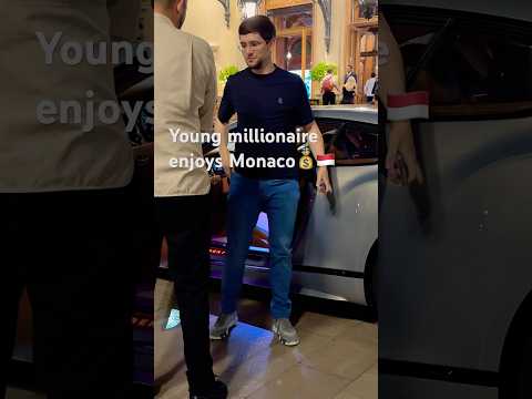 Young millionaire enjoys 🇲🇨💰#monaco #billionaire