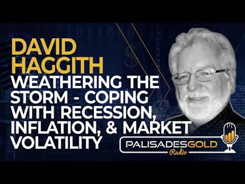 David Haggith: Weathering the Storm - Coping with Recession, Inflation, & Market Volatility