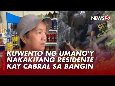 Isang residente, nakakita sila ex-DPWH undersecretary Cabral sa Gilid ng bangin bago ang pagkahulog