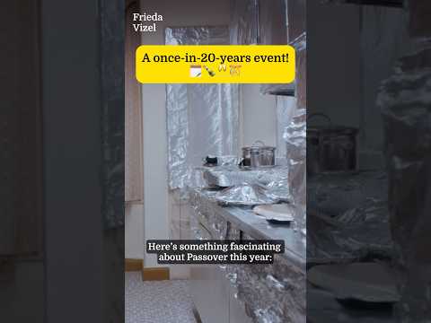 This won’t happen again for 20 years! #passover #jewishholidays #tradition