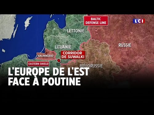 Mines, tranchées... l'Europe de l'est face à Poutine|LCI