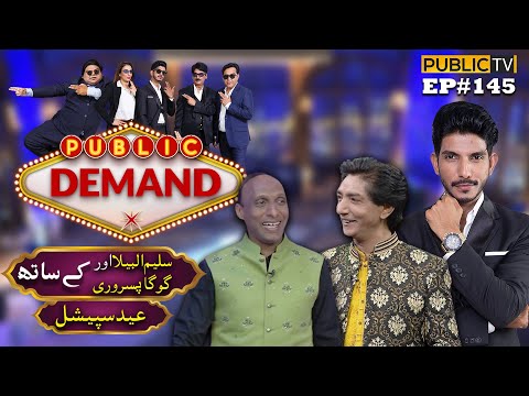 EID Special With Saleem Albela & Goga Pasroori | Public Demand with Mohsin Abbas Haider