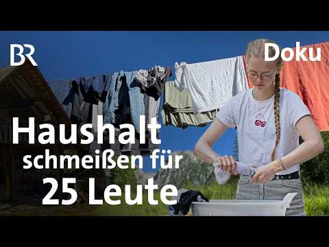Alm-Alltag zwischen Wäsche und Einkaufslisten | Leben & lernen auf der Alm 3/7 | Bergmenschen | BR