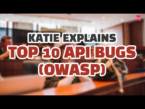 Top 10 API Bugs (and Where to Find Them)