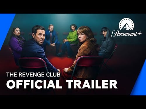 The Revenge Club | Official Trailer | Paramount+ UK & Ireland