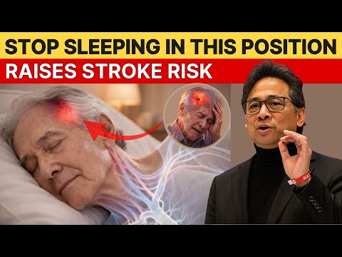 Cardiac Surgeon Warns: This Sleeping POSITION Raises STROKE Risk Overnight | Dr William Li