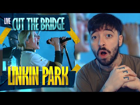 Cut the Bridge (Live) - Linkin Park | REACTION | π₯π€π» Next Level S#%t π₯π€π» We need to talk! ππ»