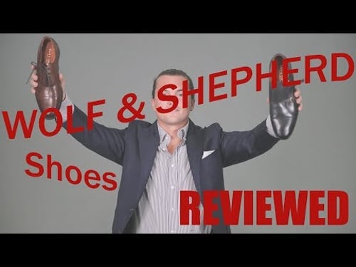 Wolf & Shepherd Shoe Review