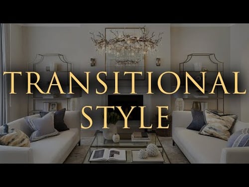 How to Decorate in Transitional Style | 10 Home Design Tips
