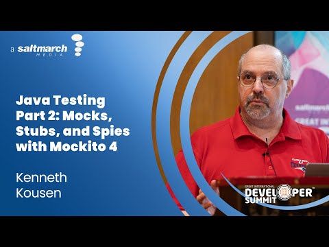 Java Testing Part 2: Mocks, Stubs, and Spies with Mockito 4 - Kenneth Kousen