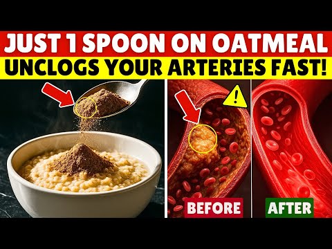 Over 75? Add THIS to Your Oatmeal to STOP Artery Clogging Overnight! | Senior Health Tips